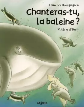 Couverture du produit · Chanteras-tu, la baleine ?