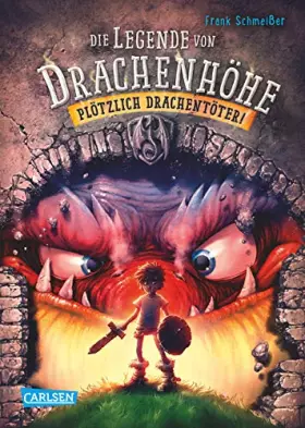 Couverture du produit · Die Legende von Drachenhöhe 1: Plötzlich Drachentöter! (1)