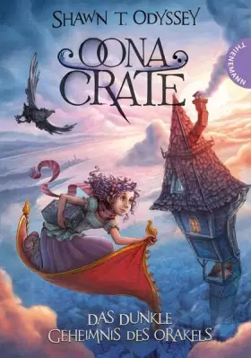 Couverture du produit · Oona Crate, Das dunkle Geheimnis des Orakels