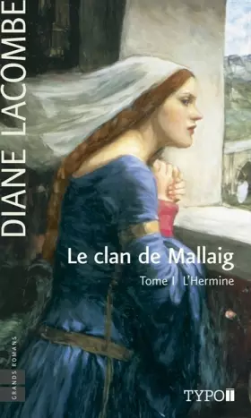 Couverture du produit · La clan de mallaig t 01 l'hermine