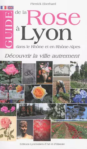Couverture du produit · Guide de la rose à Lyon, dans le Rhône et en Rhône-Alpes