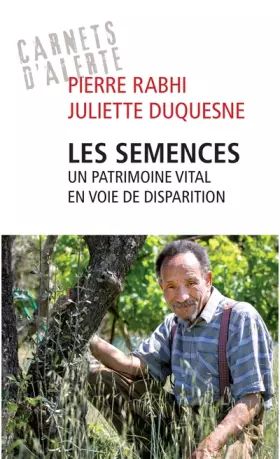 Couverture du produit · Les semences, un patrimoine vital en voie de disparition
