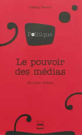 Couverture du produit · POUVOIR DES MEDIAS (LE) - 3EME EDITION