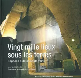 Couverture du produit · Vingt mille lieux sous les terres: Espaces publics souterrains