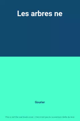 Couverture du produit · Les arbres ne