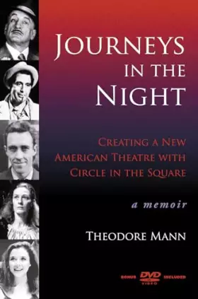 Couverture du produit · Journeys in the Night: Creating a New American Theatre with Circle in the Square: A Memoir (Applause Books)