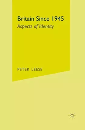 Couverture du produit · Britain Since 1945: Aspects of Identity