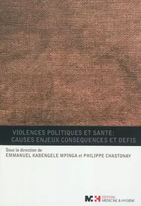 Couverture du produit · VIOLENCES POLITIQUES ET SANTE