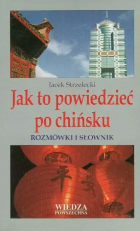 Couverture du produit · Jak to powiedziec po chinsku