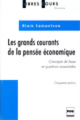 Couverture du produit · Les grands courants de la pensée économique, 4e édition