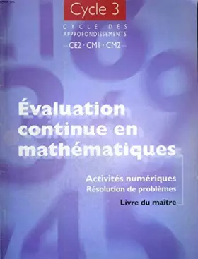 Couverture du produit · Evalutation continu en mathematiques cycle 3 livre du maitre