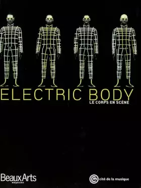Couverture du produit · Electric body : Le Corps en scène