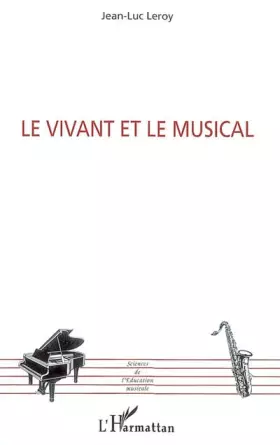 Couverture du produit · Le Vivant et le Musical
