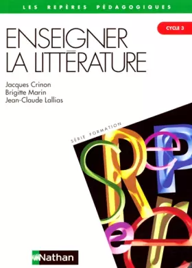 Couverture du produit · Enseigner la littérature au cycle 3