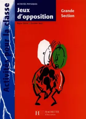 Couverture du produit · Jeux d'opposition, grande section