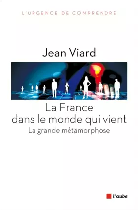 Couverture du produit · La France dans le monde qui vient