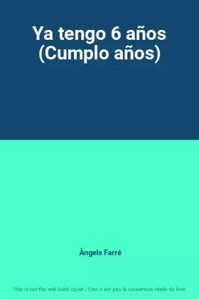 Couverture du produit · Ya tengo 6 años (Cumplo años)