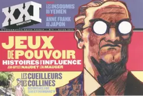 Couverture du produit · XXI N° 9, HIVER 2010 : Jeux de pouvoir : Histoires d'influence