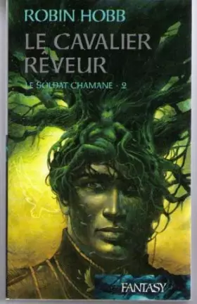 Couverture du produit · Le Soldat Chamane -2: Le Cavalier Rêveur