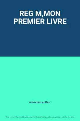 Couverture du produit · REG M,MON PREMIER LIVRE