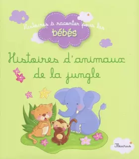 Couverture du produit · Histoires des animaux de la jungle