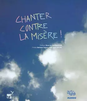 Couverture du produit · Chanter contre la misère ! (1CD audio)