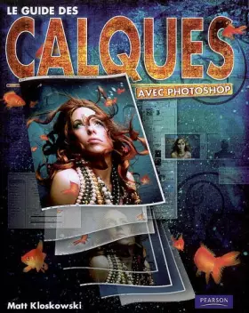 Couverture du produit · Le guide complet des calques Photoshop