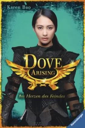 Couverture du produit · Dove Arising. Im Herzen des Feindes (Jugendliteratur ab 12 Jahre)