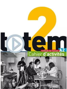 Couverture du produit · Totem 2 - Cahier d'activités (A2)