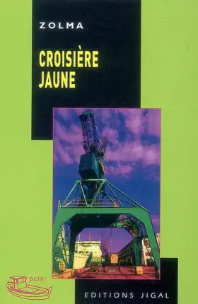 Couverture du produit · Croisière jaune