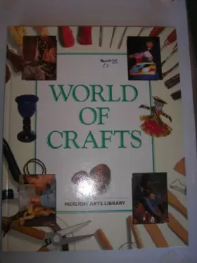 Couverture du produit · World of Crafts (Merlion Arts Library)