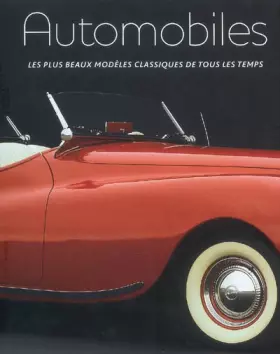 Couverture du produit · Automobiles: Les plus beaux modèles classiques de tous les temps