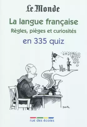 Couverture du produit · La langue française : Règles, pièges, curiosités en 335 quiz