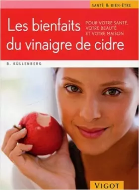 Couverture du produit · LES BIENFAITS DU VINAIGRE DE CIDRE