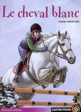 Couverture du produit · Le Cheval blanc