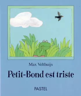 Couverture du produit · Petit-Bond est triste
