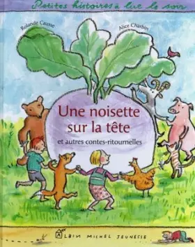 Couverture du produit · Une noisette sur la tête : Et autres contes-ritournelles
