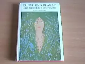 Couverture du produit · Kunst und Plakat. eine Geschichte d. Posters.