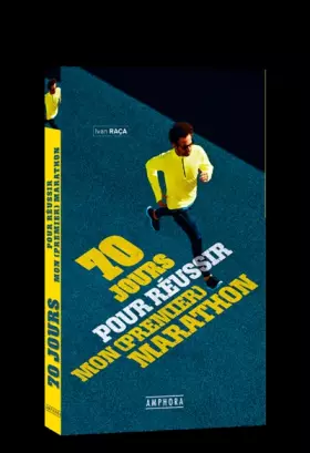 Couverture du produit · 70 jours pour réussir son (premier) marathon