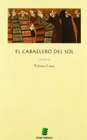 Couverture du produit · El Caballero Del Sol (SIN COLECCION)