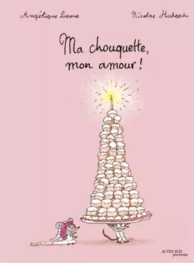 Couverture du produit · Ma chouquette, mon amour