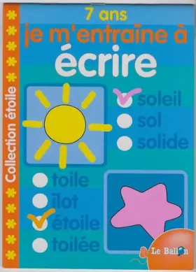 Couverture du produit · JE M'ENTRAINE A ECRIRE (7 ANS)