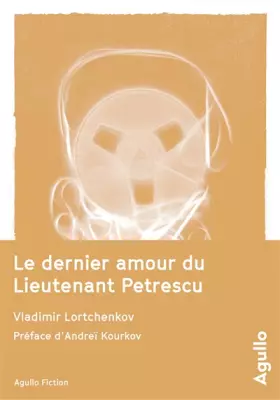 Couverture du produit · Le Dernier amour du Lieutenant Petrescu