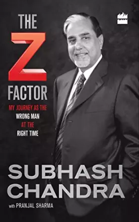 Couverture du produit · The Z Factor: My Journey as the Wrong Man at the Right Time