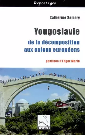 Couverture du produit · Yougoslavie: De la décomposition aux enjeux européens
