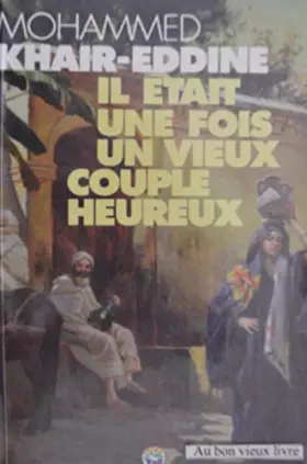 Couverture du produit · il était une fois un vieux couple heureux