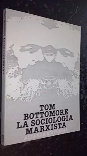 Couverture du produit · Sociologia marxista, la