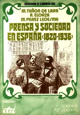 Couverture du produit · Prensa y sociedad en España, 1820-1936 (Colección ITS)