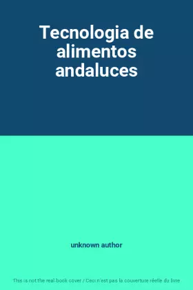 Couverture du produit · Tecnologia de alimentos andaluces