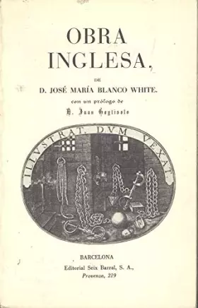Couverture du produit · Obra inglesa de José María Blanco White
